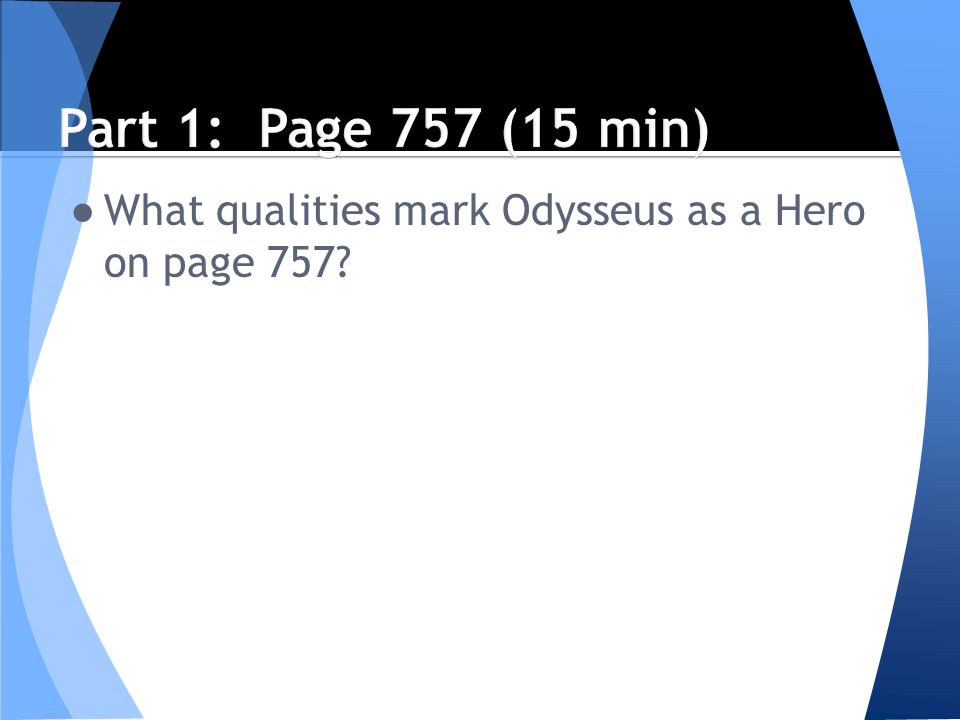 Odyssey odysseus heroic frail qualities